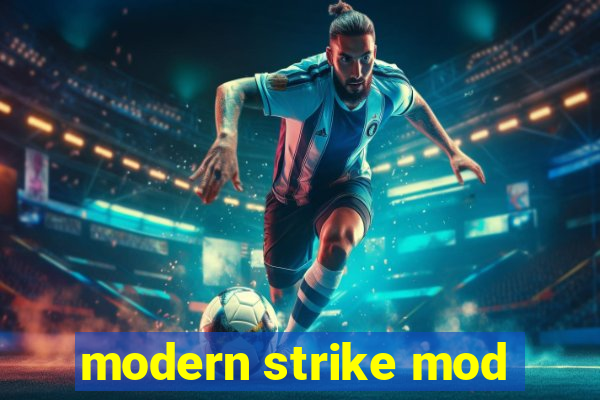 modern strike mod